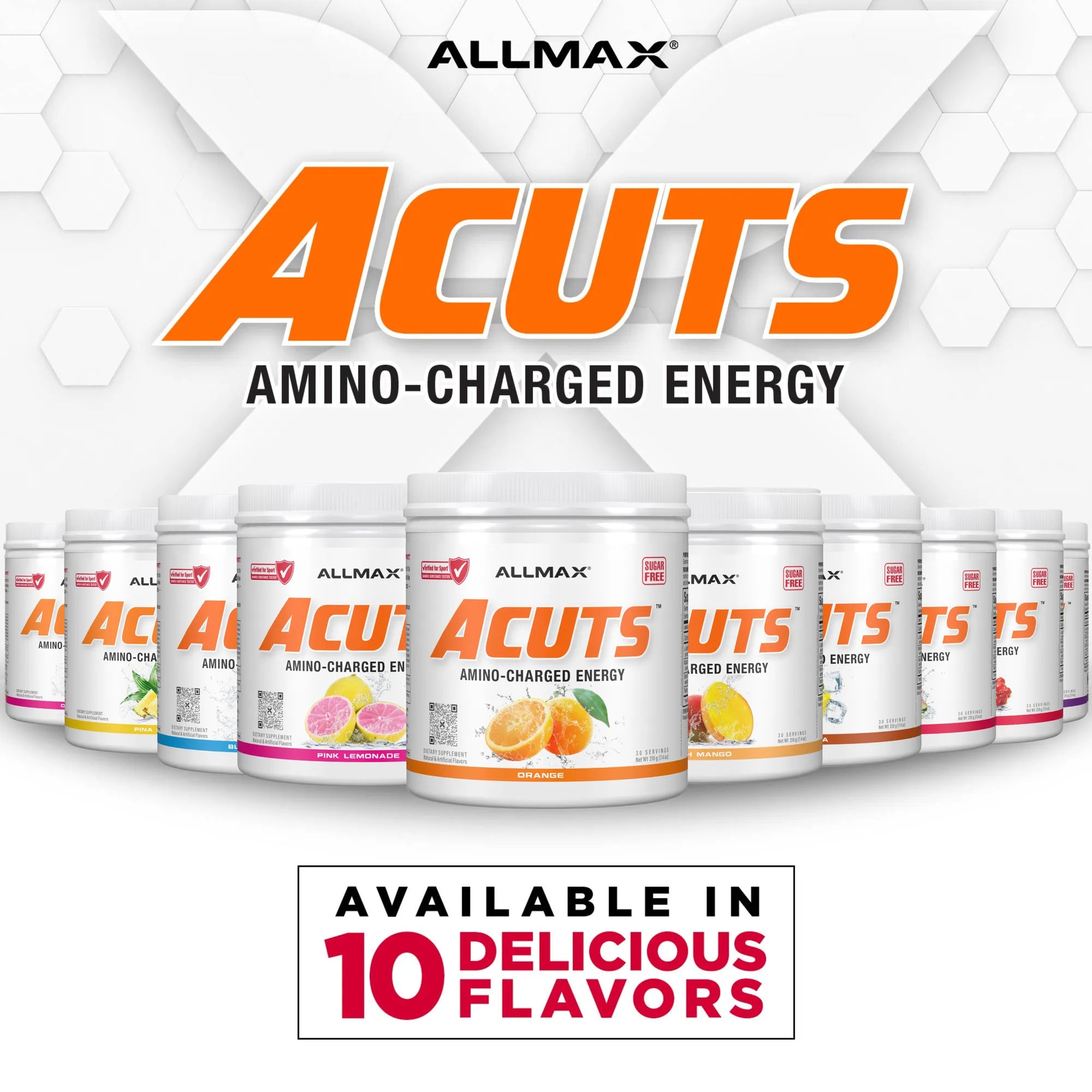 A promotional graphic for Allmax Acuts amino-charged energy supplements, showing multiple white tubs of protein powder in different flavors lined up against a white hexagonal background with large orange 'Acuts' text and a badge stating 'Available in 10 delicious flavors'.