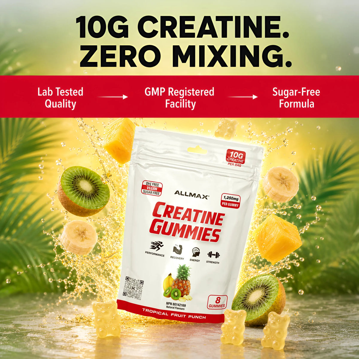 A bag of Allmax Creatine Gummies in Tropical Fruit Punch flavor, surrounded by floating kiwi slices, pineapple, and gummy bears on a splashy yellow background with promotional text.