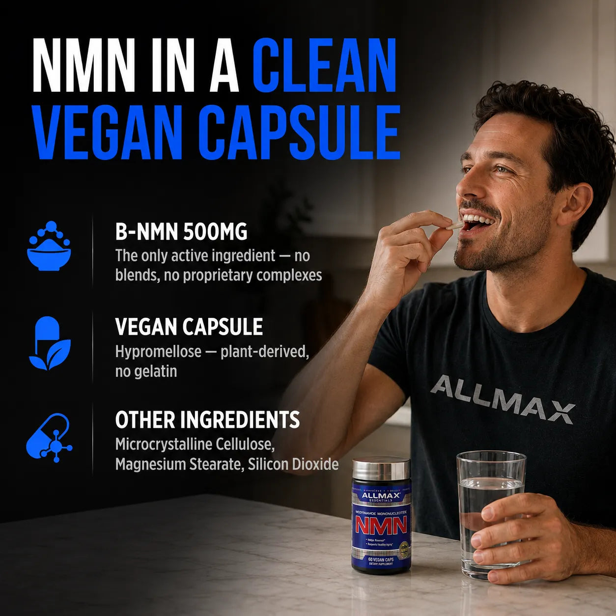 A man in a black Allmax t-shirt is shown taking a vegan capsule, with a bottle of Allmax NMN dietary supplement on a kitchen counter next to a glass of water. The image features promotional text highlighting the product's features: B-NMN 500mg, Vegan Capsule, and Other Ingredients.